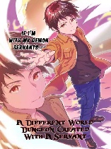 A Different World Dungeon Created With A Servant