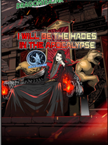 I Will Be The Hades In The Apocalypse