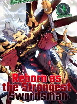 Reborn As The Strongest Swordsman
