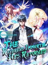 The Reverent Immortal Has Returned