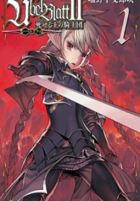 Ubel Blatt II: Knights of the Fallen King