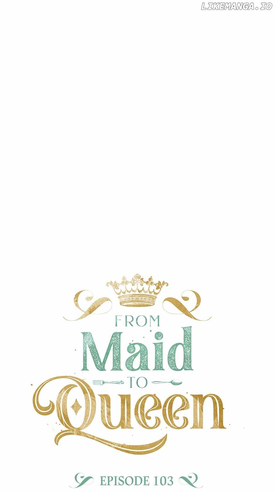 From Maid to Queen Ch.103 p19