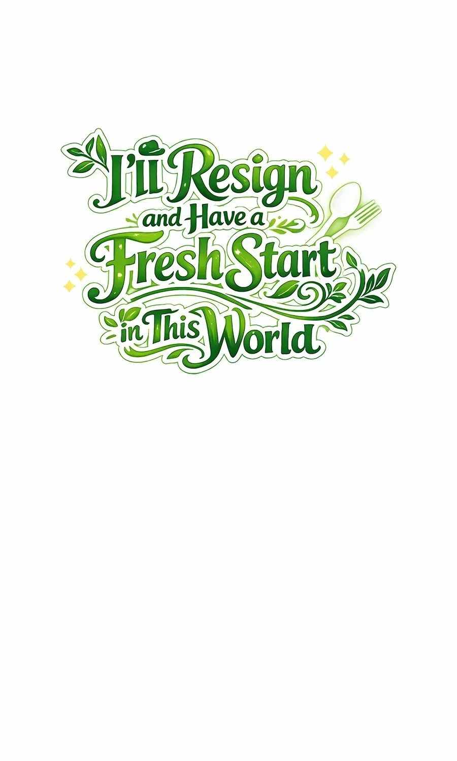 I’ll Resign And Have A Fresh Start In This World Ch.164 p21
