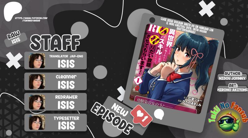 Isekai Class Shoukan Sareta R1○ no Skill wo Kakutoku Shita node, ○ritai Houdai Sasetemoraimasu! Ch.2 p1