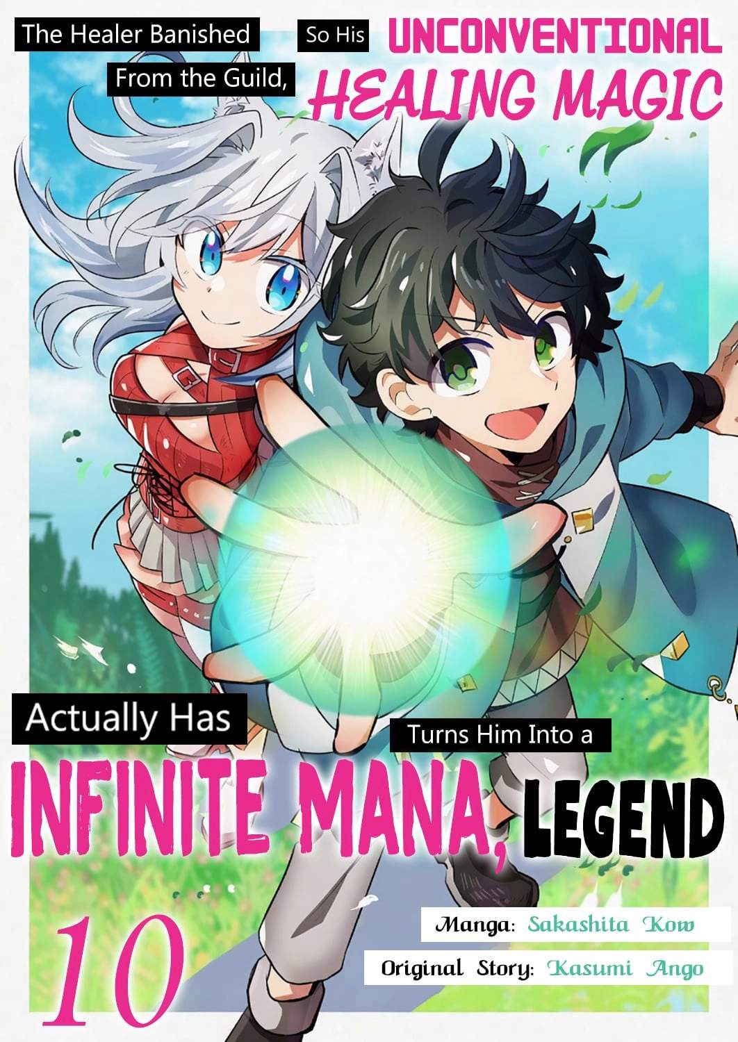 The Healer Banished From the Guild, Was Actually Invincible Because His Mana Was Infinite, So He Becomes a Legend With Unconventional Healing Magic Ch.10 p2