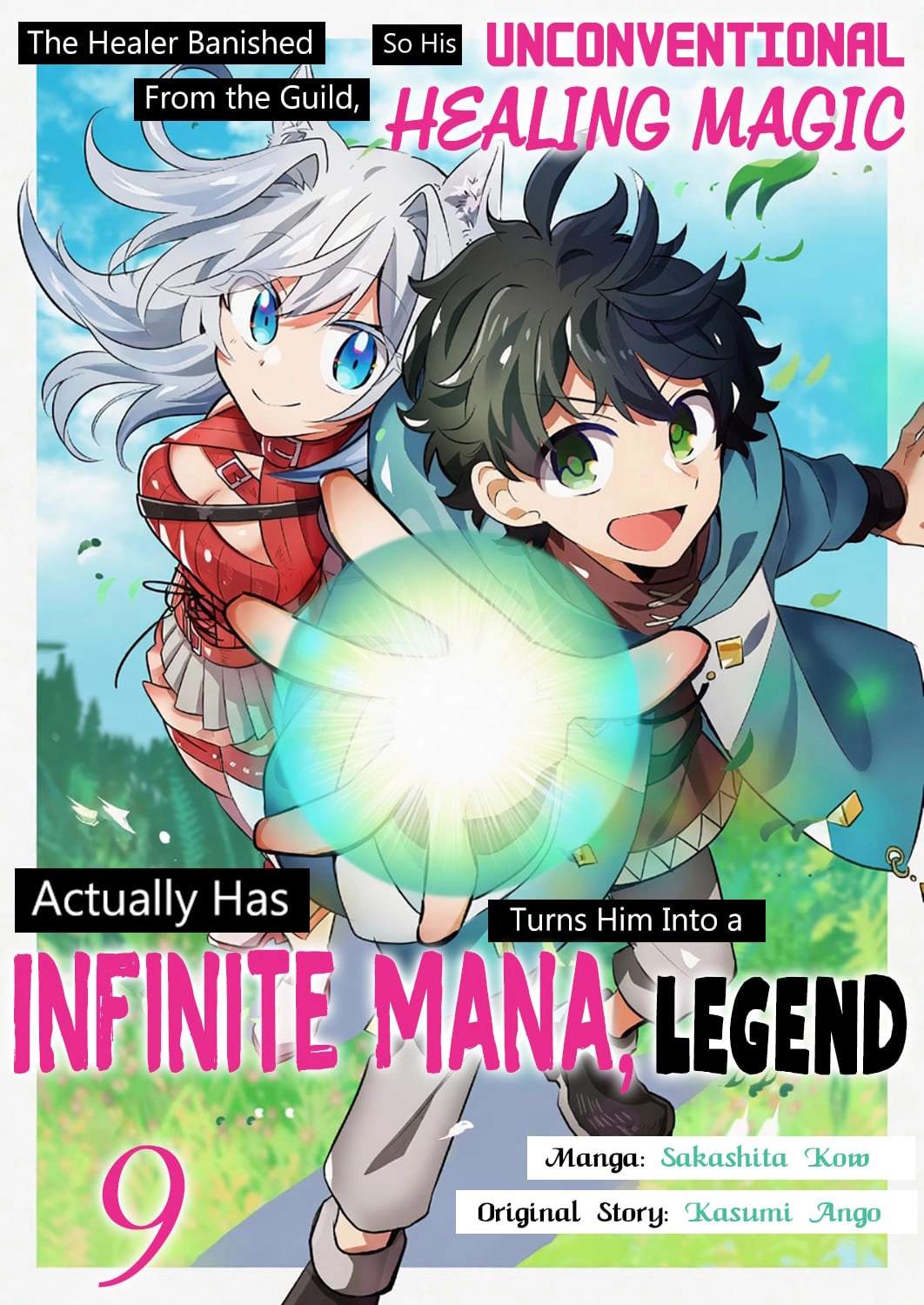 The Healer Banished From the Guild, Was Actually Invincible Because His Mana Was Infinite, So He Becomes a Legend With Unconventional Healing Magic Ch.9 p2