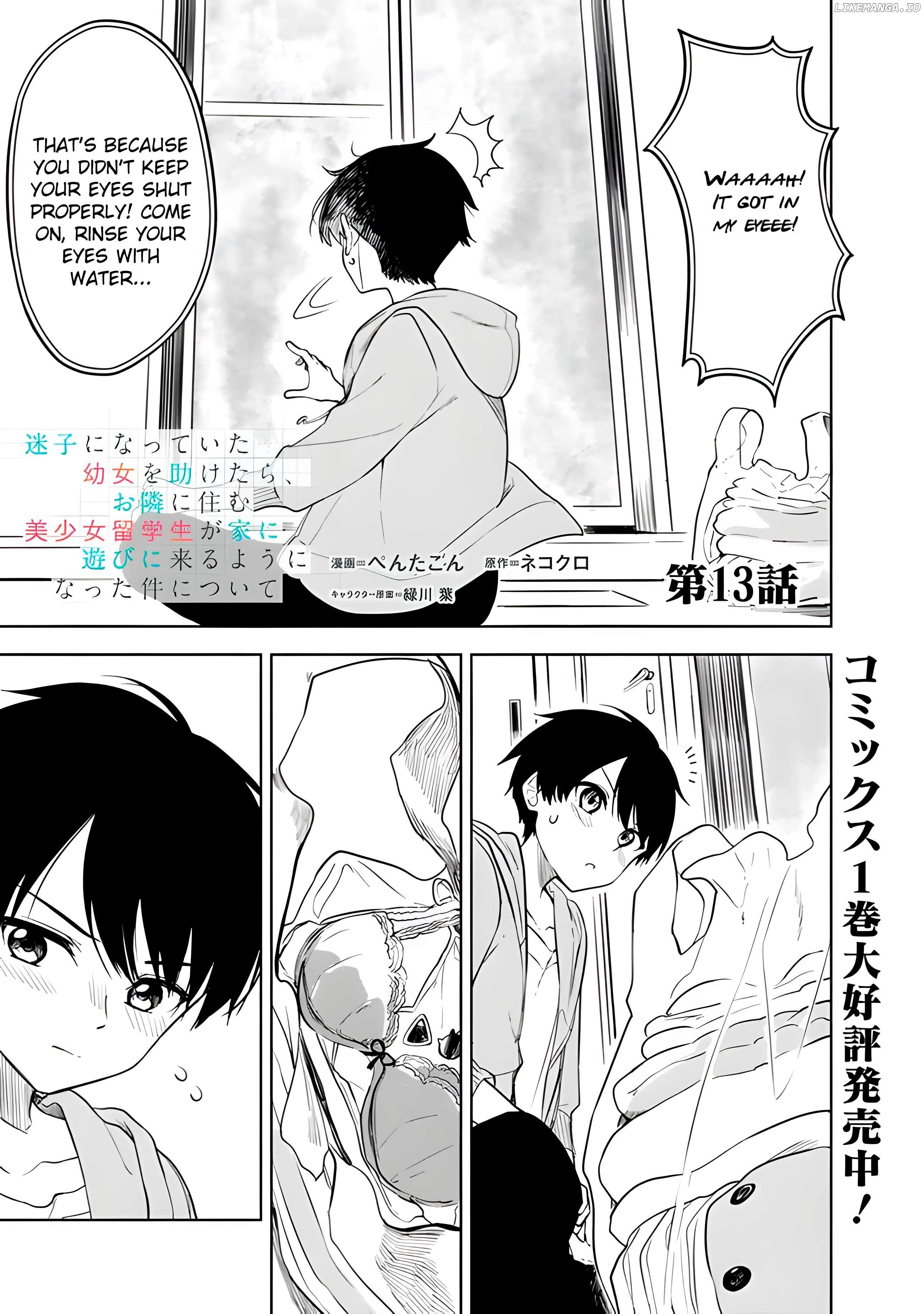 Maigo ni Natteita Youjo wo Tasuketara, Otonari ni Sumu Bishoujo Ryuugakusei ga Ie ni Asobi ni Kuru you ni Natta Ken ni Tsuite Ch.13 p1