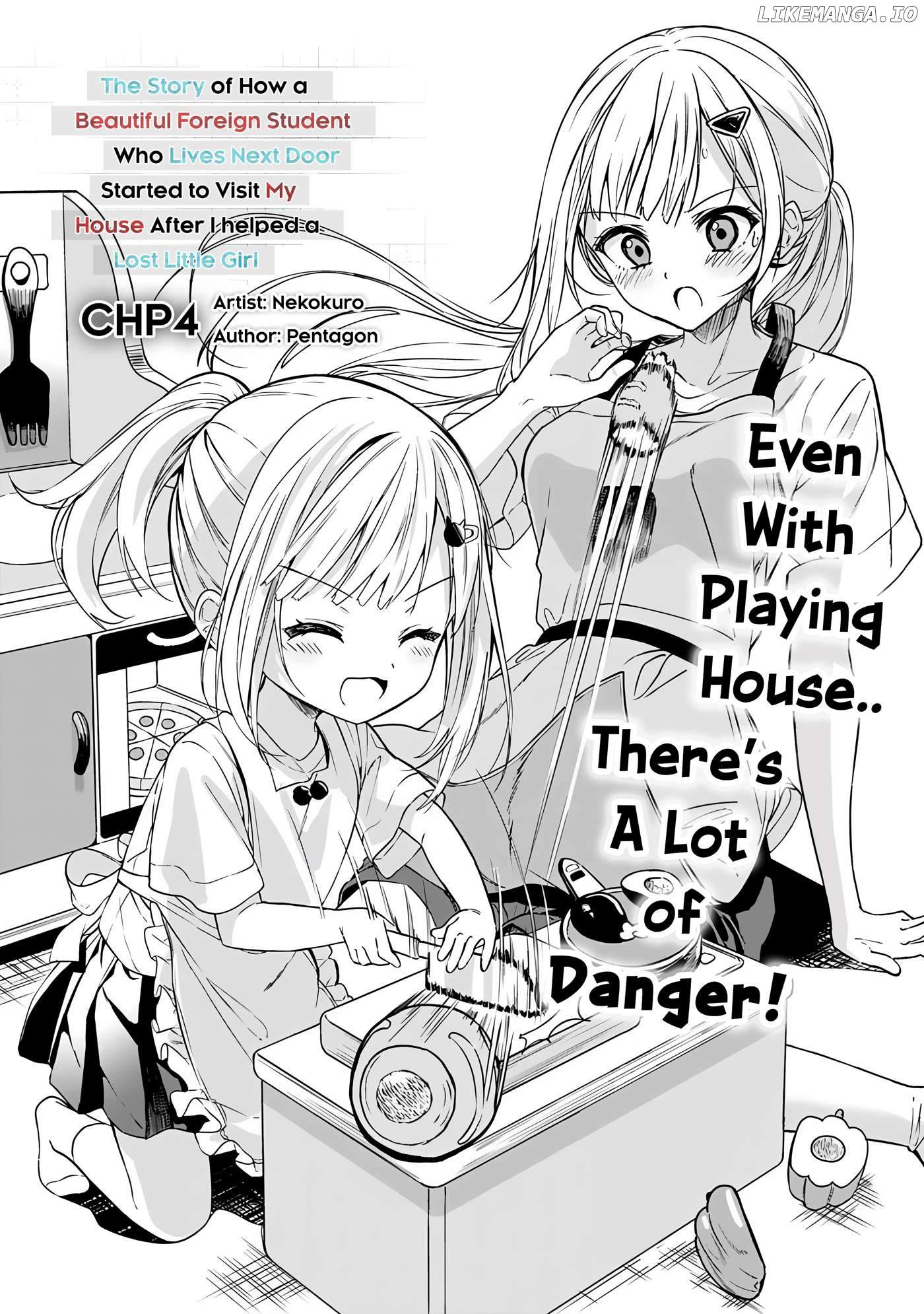 Maigo ni Natteita Youjo wo Tasuketara, Otonari ni Sumu Bishoujo Ryuugakusei ga Ie ni Asobi ni Kuru you ni Natta Ken ni Tsuite Ch.4 p2