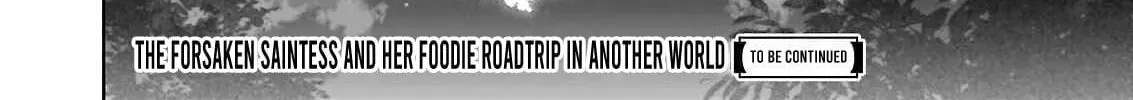 The Forsaken Saintess and Her Foodie Roadtrip in Another World Ch.21.2 p49