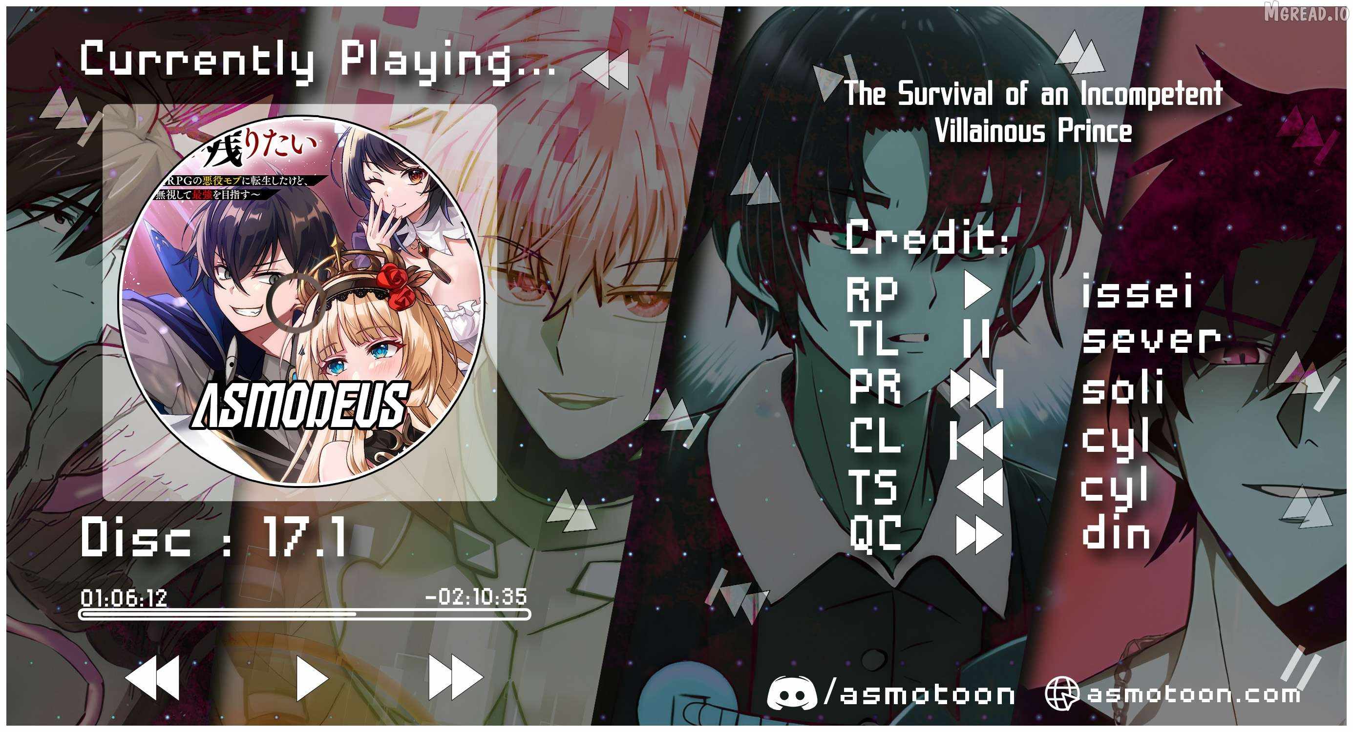 The Incompetent Villainous Prince Wants to Survive ~I was Reincarnated Into a Romance RPG as a Mob Villain, But I will Ignore the Original Work and Aim to Become the Strongest~ Ch.17-1 p1