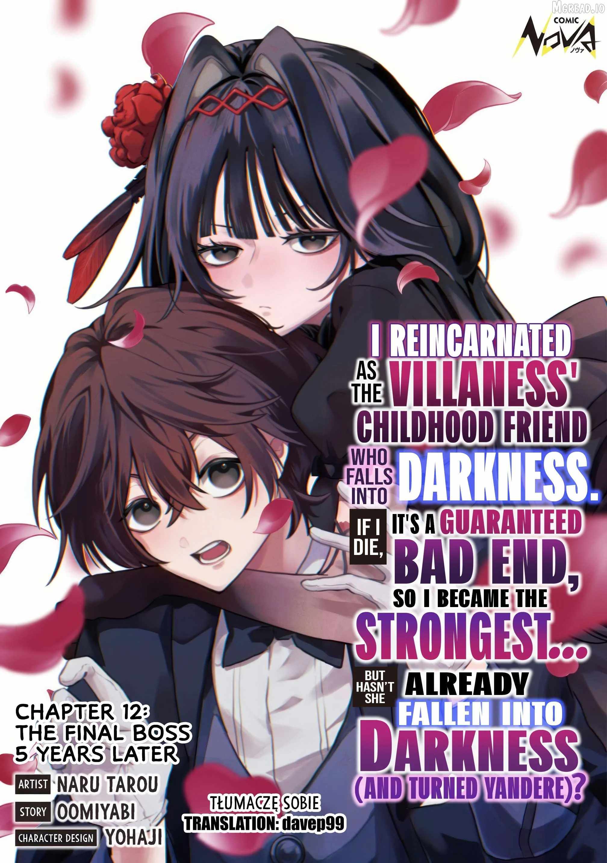 I Reincarnated as the Villainess’ Childhood Friend Who Falls into Darkness. If I Die, It’s a Guaranteed Bad End, So I Became the Strongest… But Hasn’t She Already Fallen Into Darkness [and Turned Yandere]? Ch.12 p1